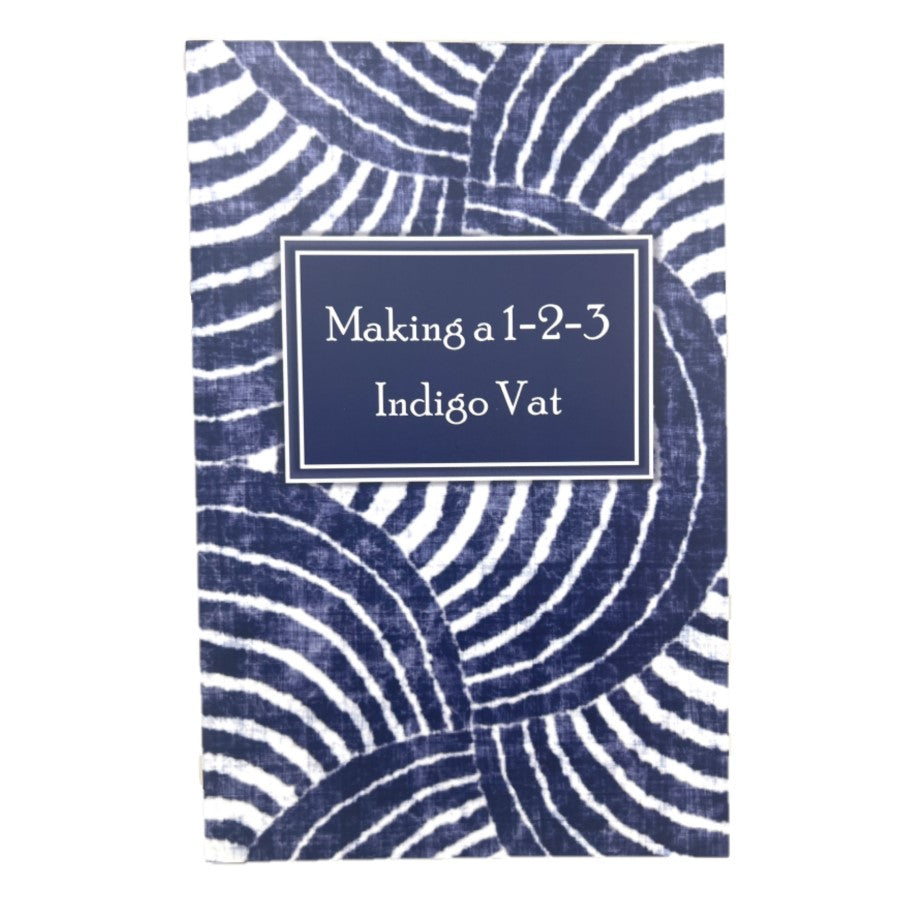 Making a 1-2-3 Indigo Vat by Echo Mae