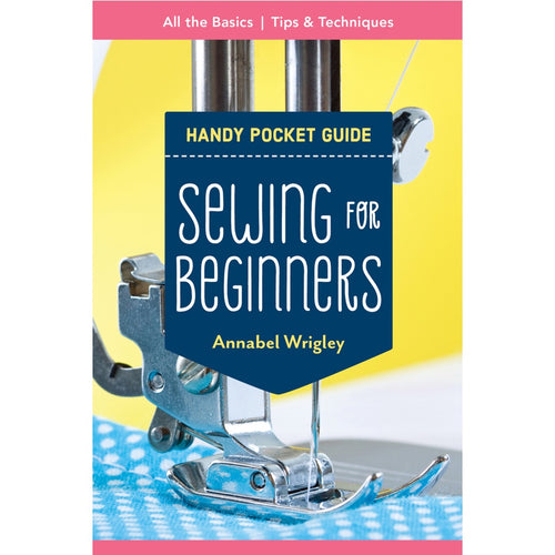 Sewing For Beginners Pocket Guide