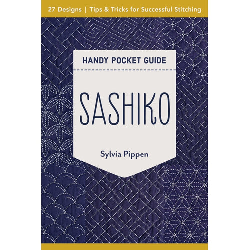Sashiko Handy Pocket Guide - Sylvia Pippen